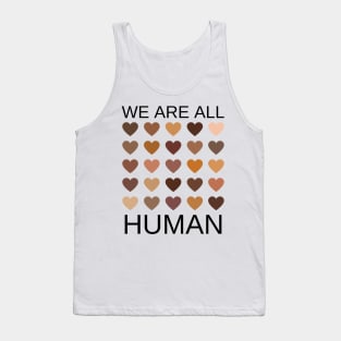 We are all human melanin hearts Tank Top